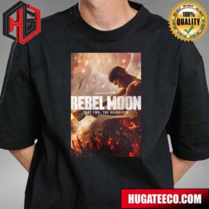 Official Poster For Rebel Moon Part Two The Scaregiver On Netflix T-Shirt