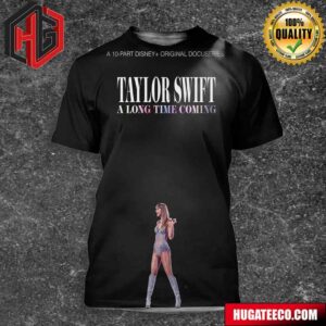 Official Poster For Taylor Swift Along TIme The Coming  Original Limited Series 3D T-Shirt