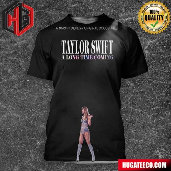 Official Poster For Taylor Swift Along TIme The Coming  Original Limited Series 3D T-Shirt