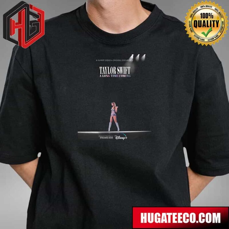 Official Poster For Taylor Swift Along TIme The Coming  Original Limited Series T-Shirt