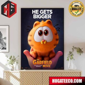 Official Poster For The Garfield Movie He Gets Bigger Exclusive In Theaters 2024 Poster Canvas