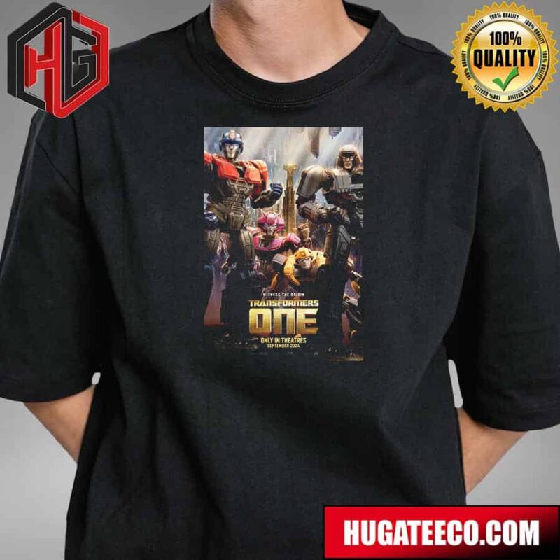 Official Poster For Transformer One Winters The Origin Only In Theatres On September 2024 T-Shirt