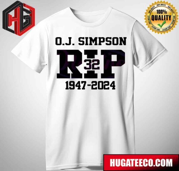 Oj Simpson Rest In Peace 1947 2024 T-Shirt