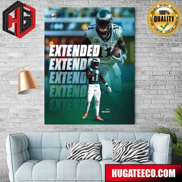 Philadelphia Eagles NFL Agreed To Terms With Aj Brown To A 3-Year Extension Through 2029 Poster Canvas
