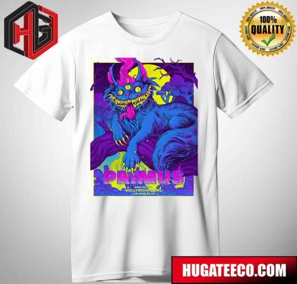 Primus April 20 2024 Hollywood Bowl Los Angeles Ca Tonight’s Show Limited Edition T-Shirt