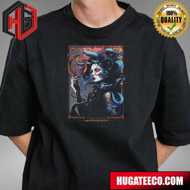 Tonight’s Sessanta Tour Sea Witch A Perfect Circle At The Hollywood Bowl Los Angeles Ca April 20 2024  Limited Edition T-Shirt