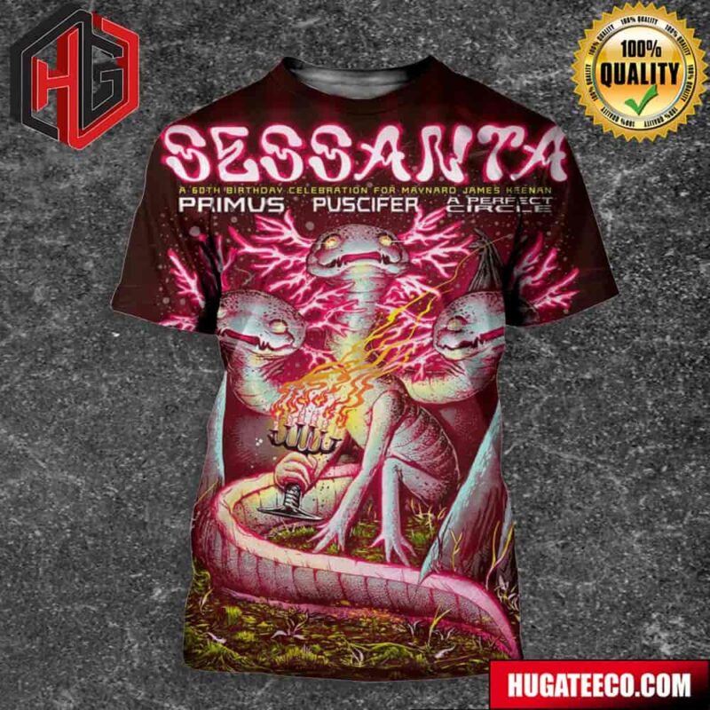 Sessanta A 60th Birthday Celebration For Maynard James Keenan Primus Puscifer A Perfect Circle April 5th 2024 Mashantucket Ct Premier Theater At Foxwoods Resort Casino All Over Print Shirt