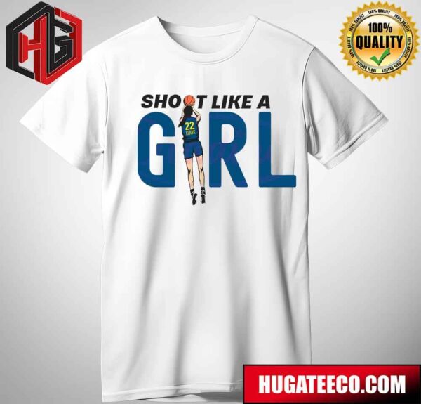 Shoot Like A Girl Caitlin Clark Indiana Fever T-Shirt