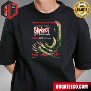 Slipknot 25th Anniversary Here Comes The Pain The First Ever Headline Show In Mexico City 2024 T-Shirt