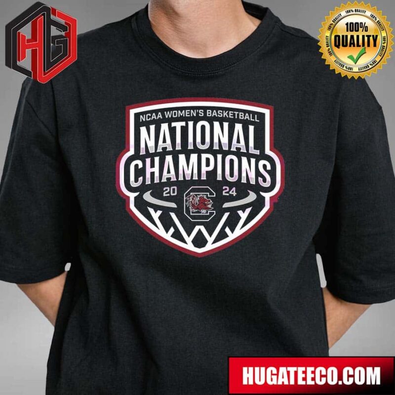 South Carolina Gamecocks 2024 NCAA Womens Basketball National Champions T-Shirt