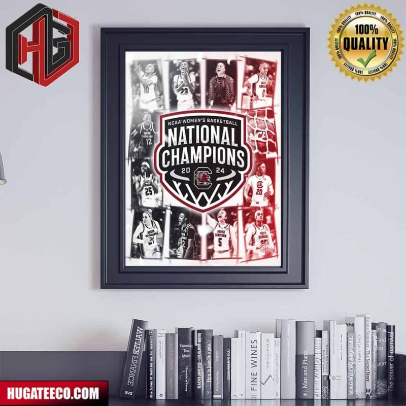 South Carolina Womens Basketball Is The Champion NCAA Womens Basketball 2024 Poster Canvas