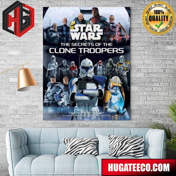 Star Wars The Secrets Of The Clone Troopers Poster Canvas
