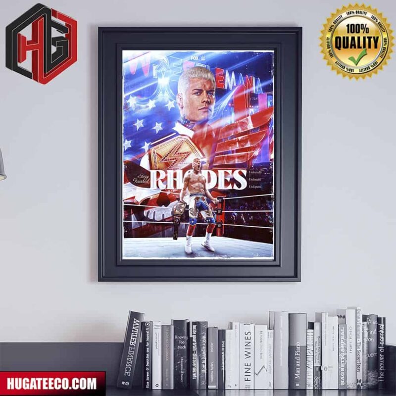 Story Finished Cody Rhodes Is New Undisputed WWE Universal Champion WrestleMania 40 2024 Home Decor Poster Canvas