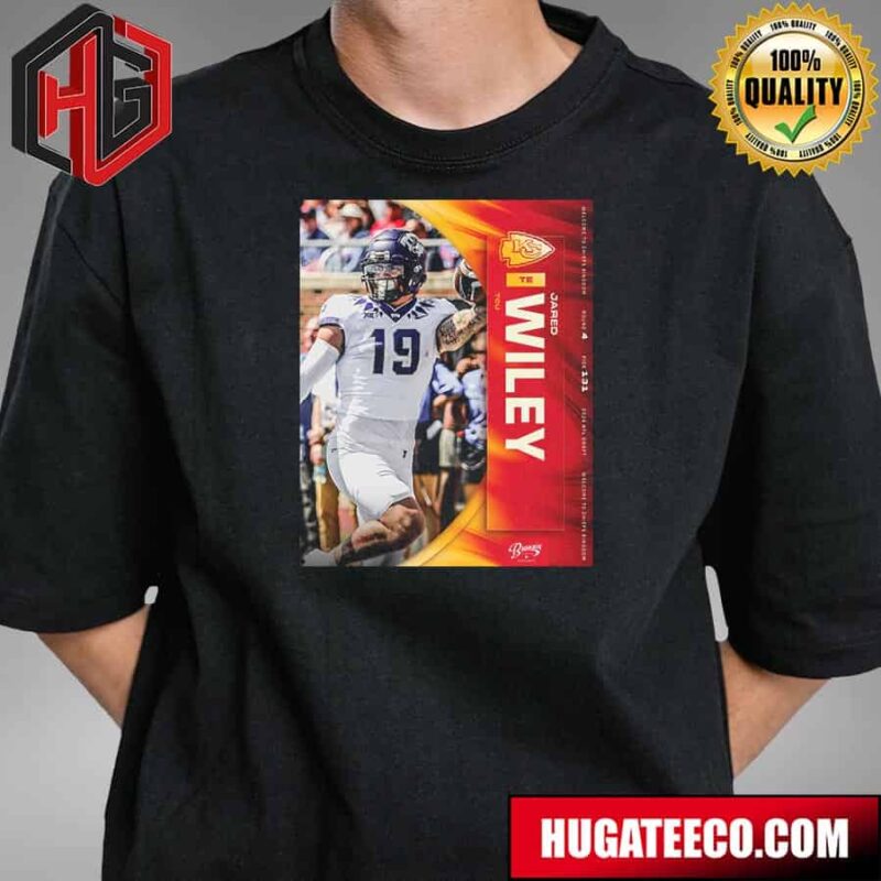 The 131st Pick In The 2024 NFL Draft Kansas City Chiefs Have Selected Jared Wiley T-Shirt