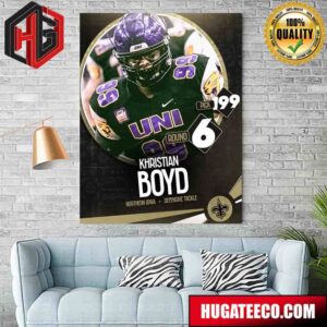 The 199th Pick In The 2024 NFL Draft The New Orleans Saints Select Dt Khristian Boyd Poster Canvas