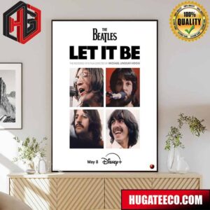 The Beatles 1970 Film Let It Be Will Be Fully Restored For The First Time Available For Streaming May 8 On Disney Plus Poster Canvas