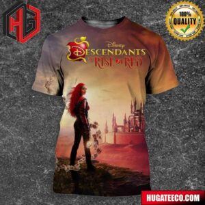 The First Poster For Descendants The Rise Of Red Is Here Streaming On Disney On July 12 3D T-Shirt