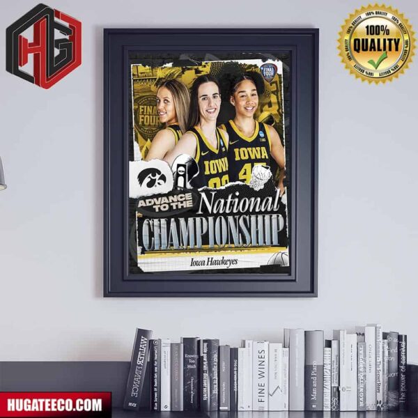 The Iowa Hawkeyes Are Going To The Ship Advance To The National Championship NCAA Final Four March Madness 2024 Poster Canvas