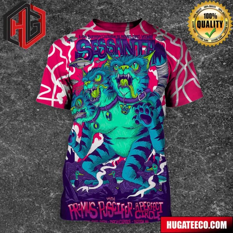 The Launch Of Sessanta With Puscifer Primus Aperfect Circle On April 2nd 2024 At Boch Center Boston Ma 3D T-Shirt