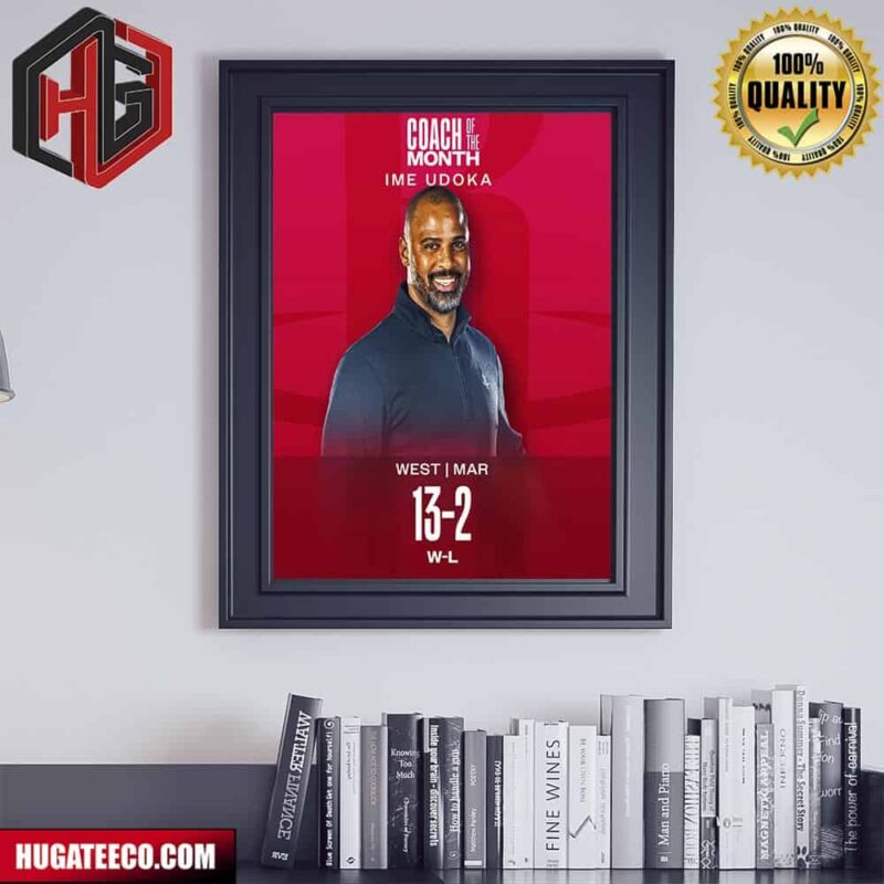 The NBA Coaches Of The Month For March-IME Udoka Poster Canvas