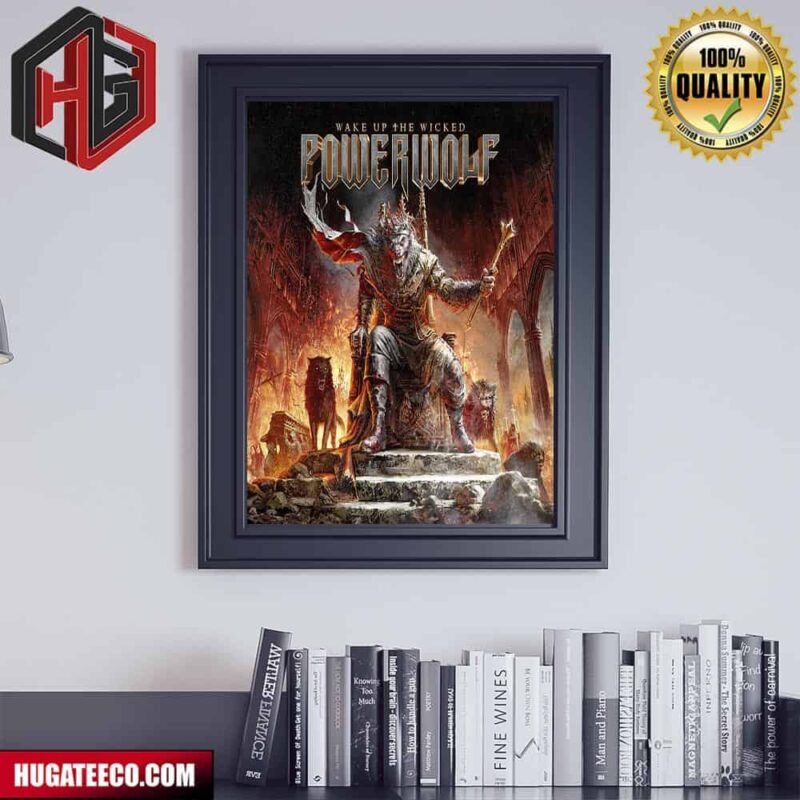 The New Powerwolf Album Wake Up The Wicked Will Be Released On July 26 2024 Poster Canvas