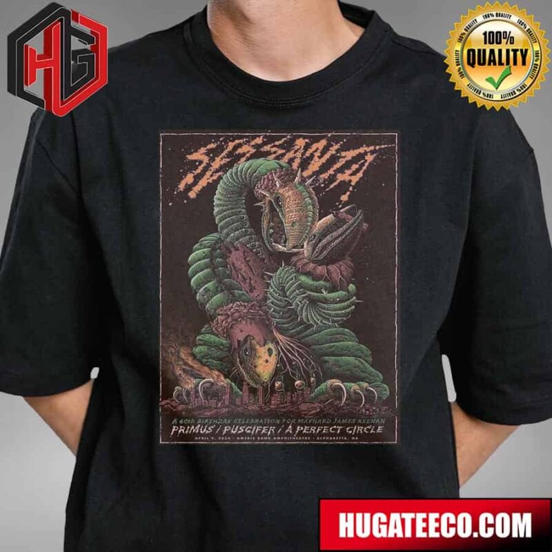 Tonight’s Sessanta Performance At The Ameris Bank Amphitheatre Limited-Edition A 60th Birthday Celebration For Maynard James Keenan Primus Puscifer A Perfect Circle 9 April 2024 Unisex T-Shirt