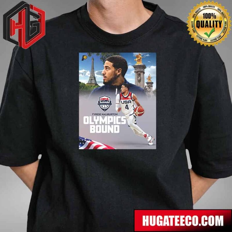 Tyrese Haliburton Indiana Fever Is One Of 12 Players To Be Named To The USA Basketball 2024 Olympic Roster T-Shirt