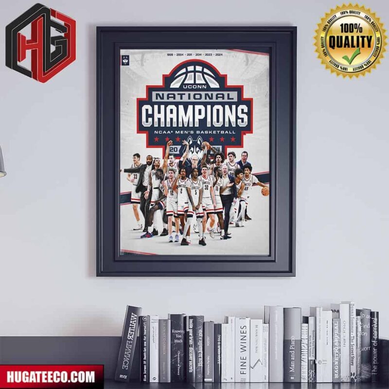 Uconn Huskie Back 2024 NCAA National Champions Again Poster Canvas