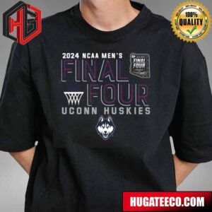 Uconn Huskies Final Four 2024 NCAA Men’s Basketball Tournament March Madness T-Shirt