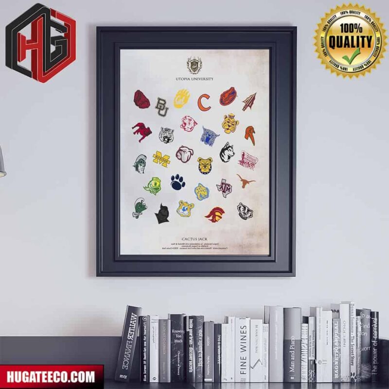 Utopia University Cactus Jack Goes Back To College Travis Scott X Fanatics X Mitchell And Ness With NCAA March Madness 2024 Poster Canvas
