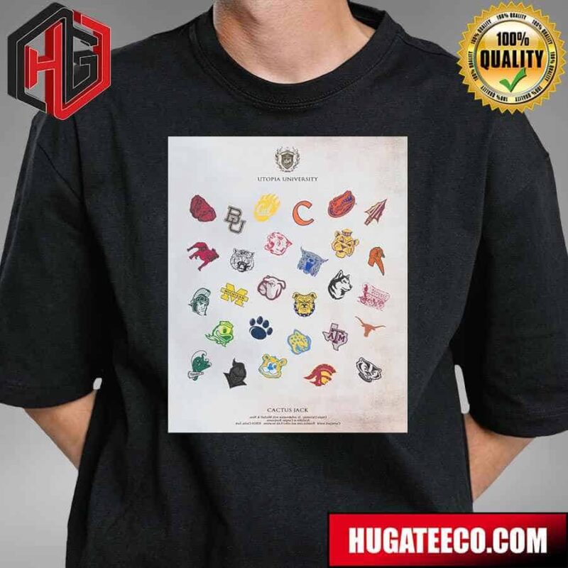 UTOPIA University Cactus Jack Goes Back To College Travis Scott X Fanatics X Mitchell And Ness With NCAA March Madness 2024  T-Shirt