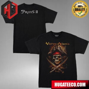 Visions Of Atlantis Pirates II Two Sides T-Shirt