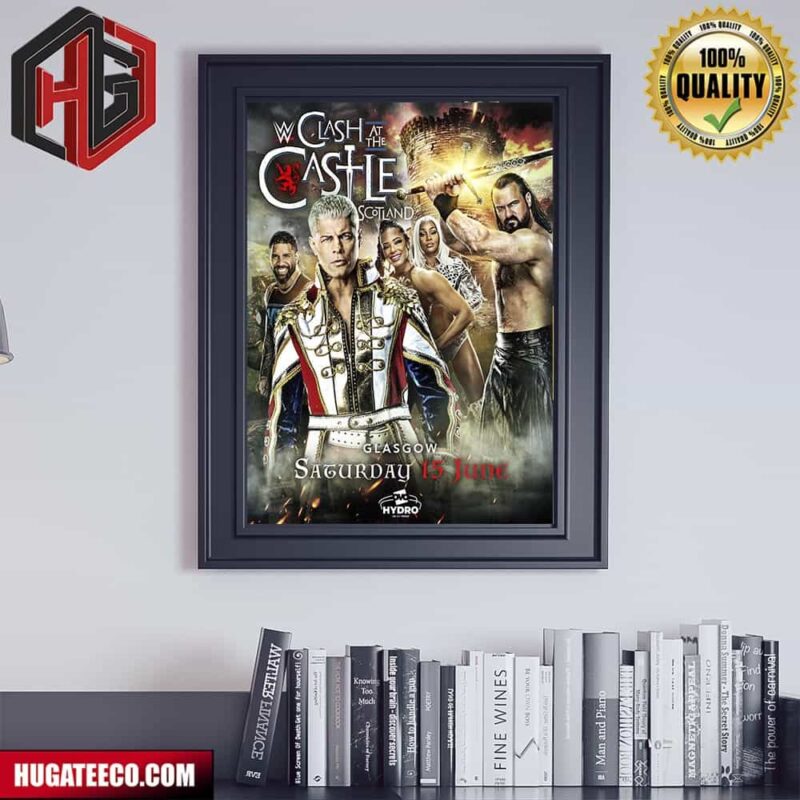 WWE Clash At The Castle Scotland Glasgow Saturday 15 June SmackDown At OVO Hydro Cody Rhodes x Drew McIntyre x Bianca Belair x The Usos x Jade Cargill Poster Canvas