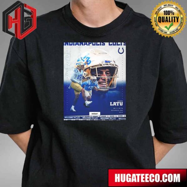 Welcome To The Indianapolis Colts NFL Laiatu Latu T-Shirt