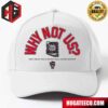 Why Not Us NC State Wolfpack Wolfpack Basketball NCAA March Madness Hat-Cap