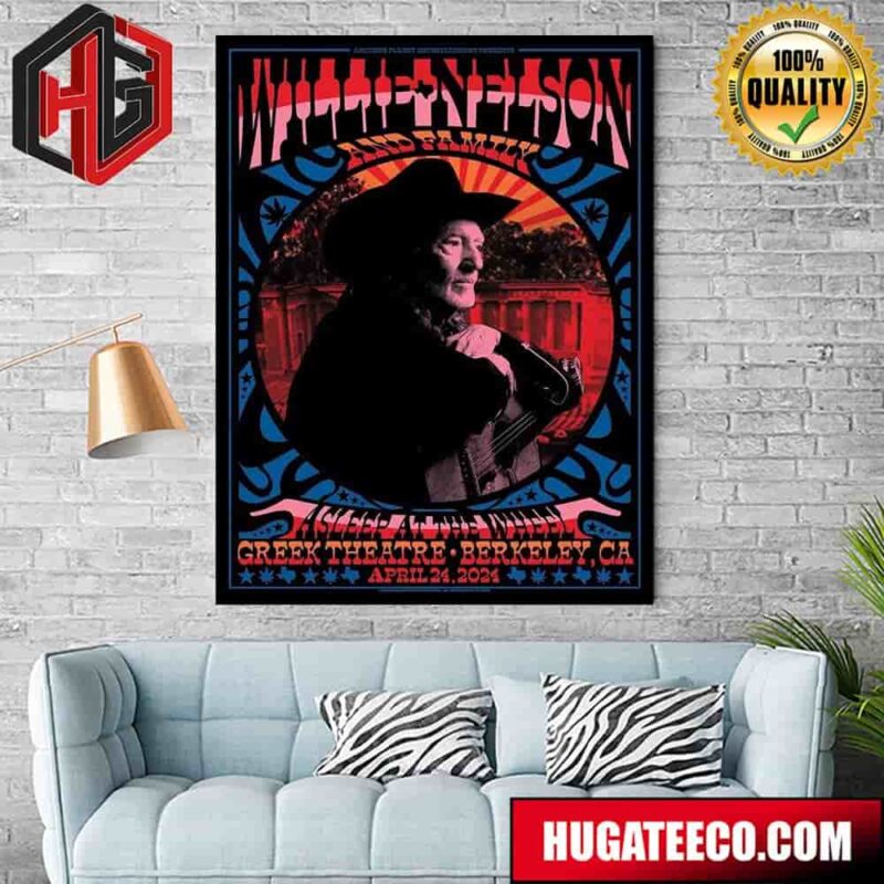 Willie Nelson Poster For The Band?s Stop In Berkeley CA April 24 2024 Poster Canvas