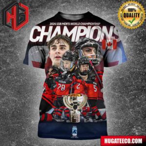 2024 U18 Men’s World Championship Congrats Hockey Canada Are Champions All Over Print Shirt Hoodie