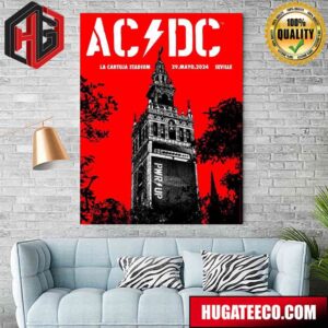 ACDC Shows In Seville At La Cartuja Stadium The Giralda The Bell Tower Of Seville Cathedral In Seville Poster Canvas