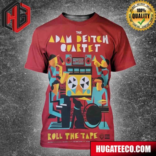 Adam Deitch Album Release Of The Roll The Tape All Over Print Shirt
