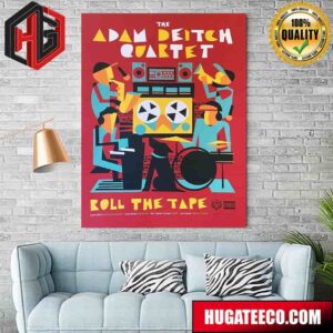 Adam Deitch Album Release Of The Roll The Tape Home Decor Poster Canvas