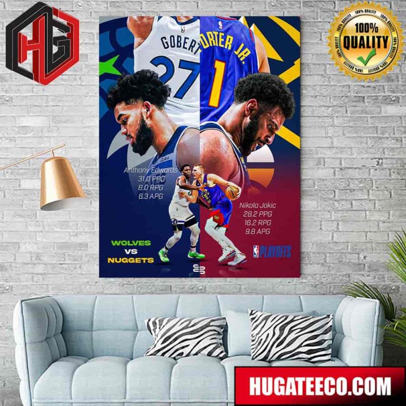Anthony Edwards Vs Nikola Jokic In NBA Playoffs Who Is Winning Poster Canvas