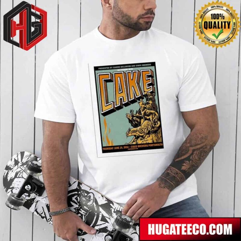 Cake June 20 2024 Portsmouth NH Poster Merchandise T-Shirt