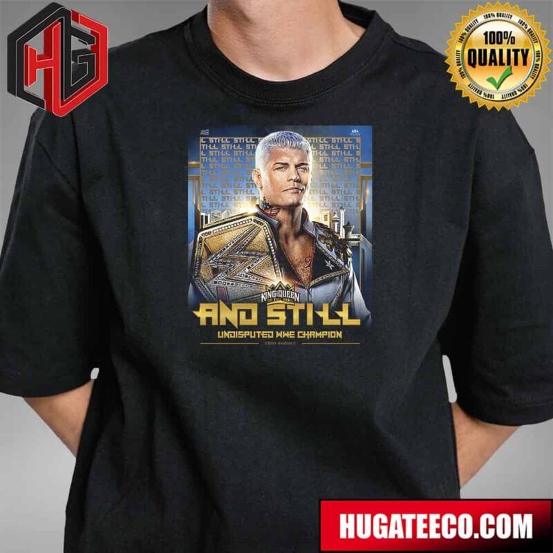 Cody Rhodes Takes Down Logan Paul To Remain Undisputed WWE Champion King And Queen Of The Ring And Still T-Shirt