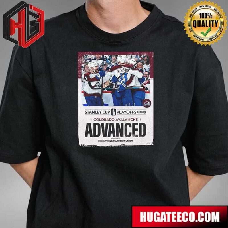 Colorado Avalanche NHL Head To The Second Round Of The Stanley Cup Playoffs Presented By Navy Federal Credit Union T-Shirt