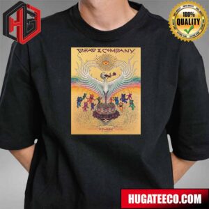 Concert Poster For Dead And Company At The Sphere Las Vegas Nv May 25 2024 T-Shirt