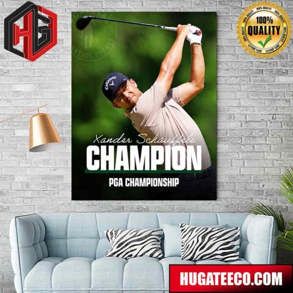 Congrats Xander Schauffele Champion PGA Championship Golf 2024 Poster Canvas