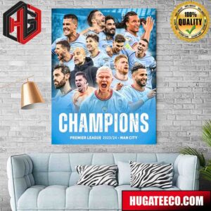 Congratulation Pep Guardiola With Manchester City Champions Premier League 2023-2024 Man City Champions 4 In A Row Home Decor Poster Canvas