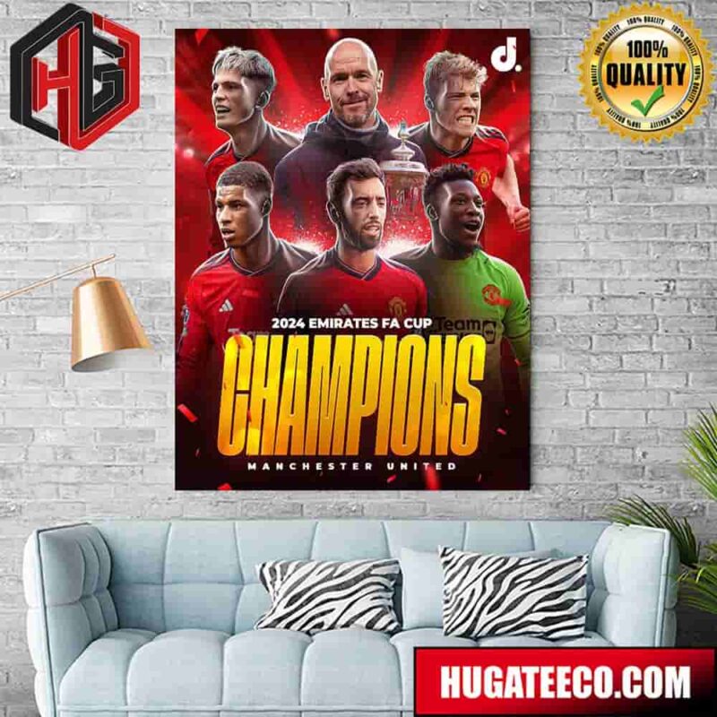 Congratulations Manchester United Is Champions FA Cup 2024 Home Decor Poster Canvas