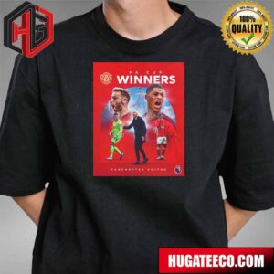 Congratulations Manchester United Your 2023-24 FA Cup Winners T-Shirt