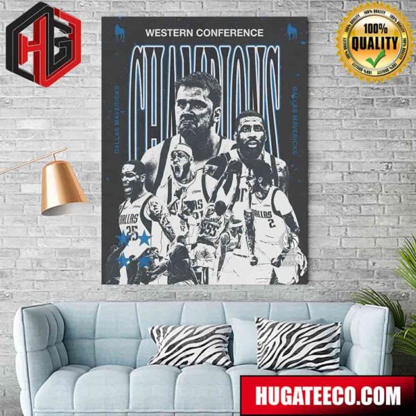 Dallas Mavericks NBA Western Conference Champions 2024 Poster Canvas